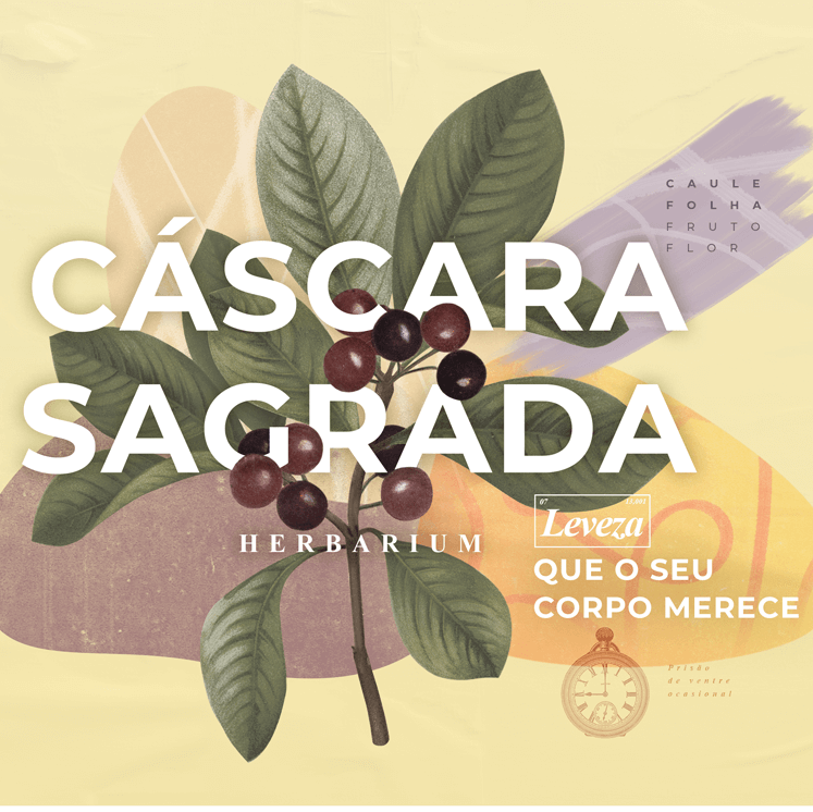 Peça publicitária desenvolvida pela VX Comunicação para a linha Clássicos Herbarium. Cáscara Sagrada – Leveza que o seu corpo merece.