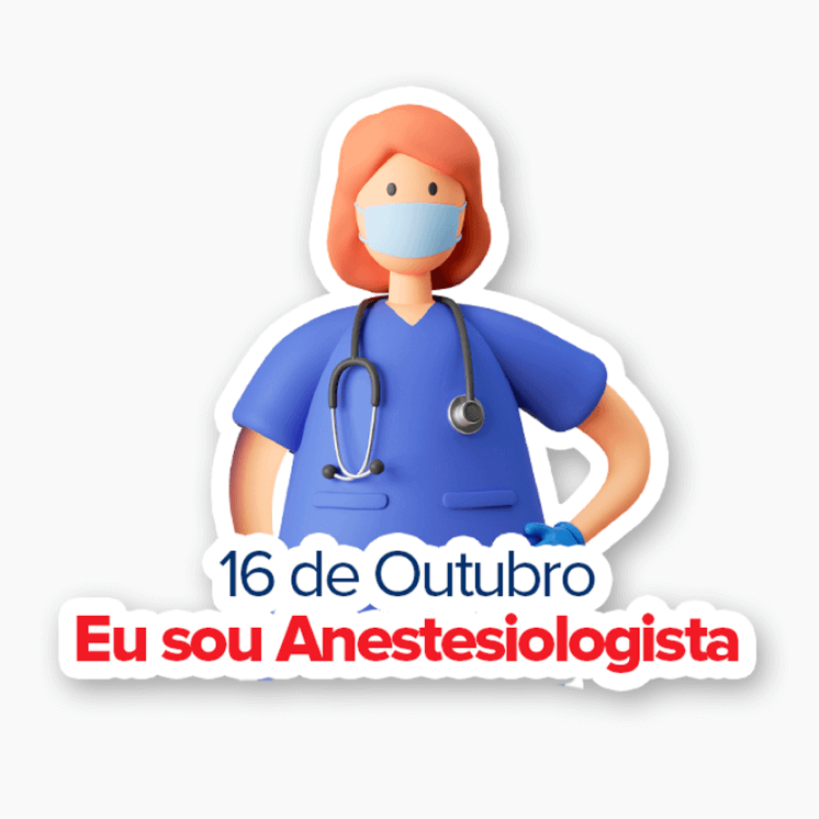 Ilustração de uma mulher vestida de médica. Abaixo, o texto: 16 de outubro. Eu sou anestesiologista.