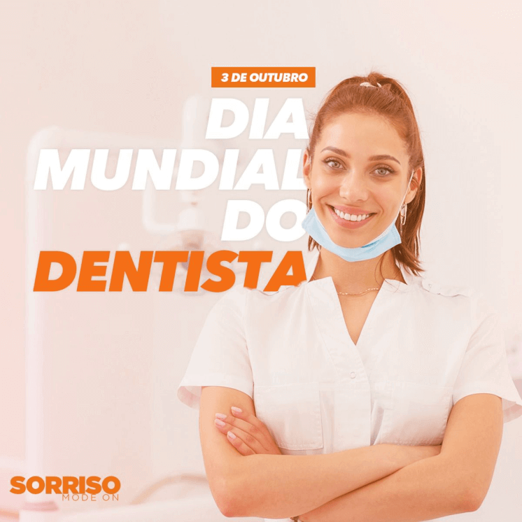 Peça publicitária feita pela VX Comunicação para a Sorriso Mode On, em homenagem ao Dia Mundial do Dentista. Na peça, uma mulher vestida de dentista sorri de braços cruzados. À esquerda, o texto: 3 de outubro, Dia Mundial do Dentista.